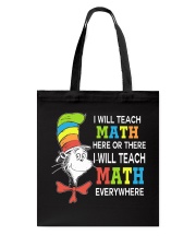 I WILL TEACH MATH EVERYWHERE Tote Bag thumbnail