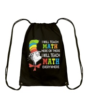 I WILL TEACH MATH EVERYWHERE Drawstring Bag thumbnail