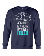 My plan has been foiled Crewneck Sweatshirt thumbnail