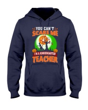 YOU CAN'T SCARE ME I'M A KINDERGARTEN TEACHER Hooded Sweatshirt thumbnail