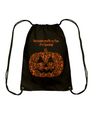WE MAKE MATH SO FUN IT'S SPOOKY Drawstring Bag thumbnail