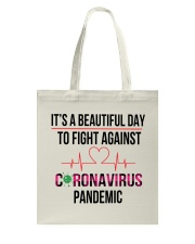 It's a beautiful day to fight Tote Bag thumbnail