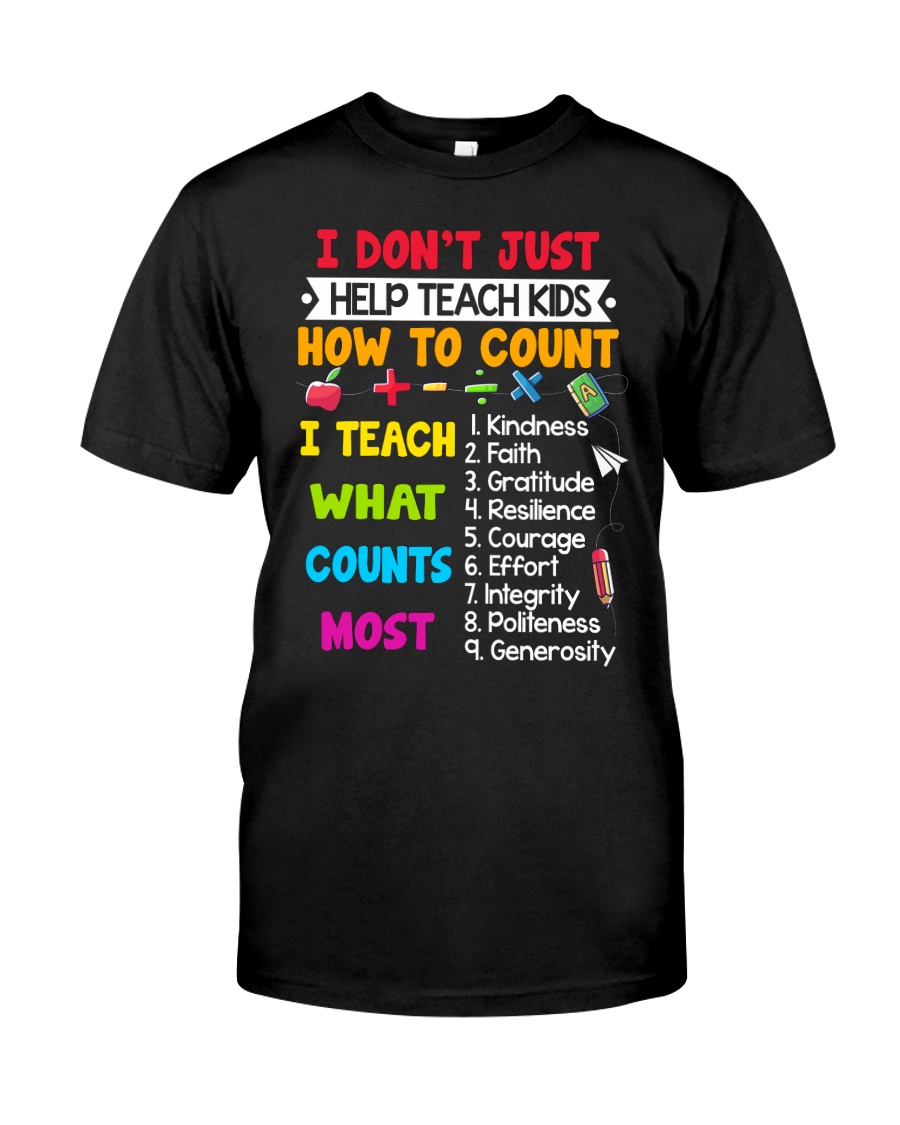 Teach Kids Counts Classic T-Shirt
