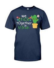 We stick together in 1st Grade Classic T-Shirt thumbnail