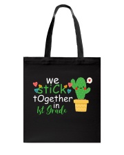 We stick together in 1st Grade Tote Bag thumbnail