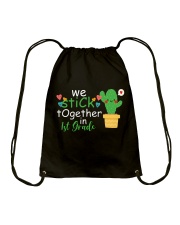 We stick together in 1st Grade Drawstring Bag thumbnail