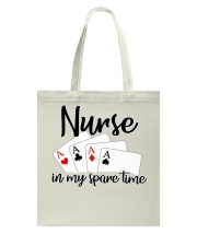 Nurse in my spare time Tote Bag thumbnail