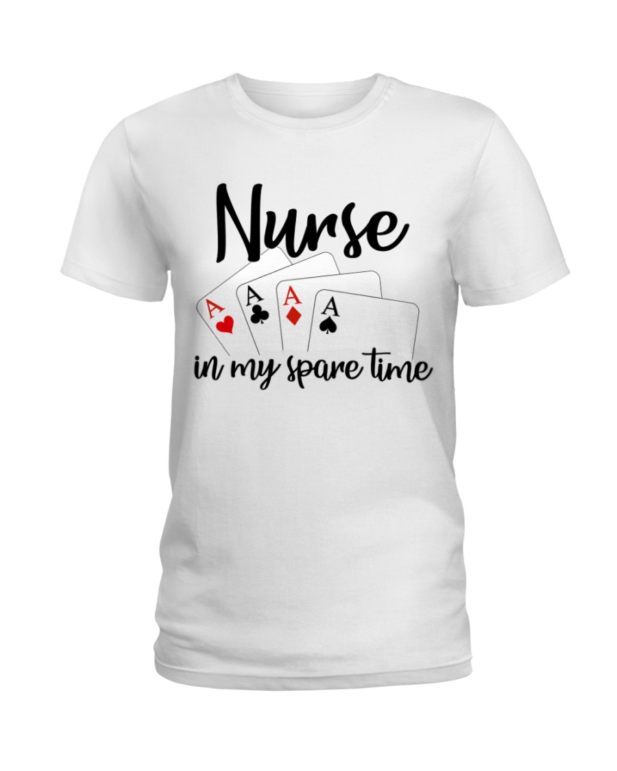 Nurse in my spare time Ladies T-Shirt