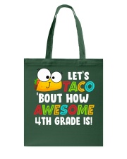 LET'S TACO BOUT HOW AWESOME 4TH GRADE IS Tote Bag thumbnail