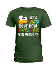 LET'S TACO BOUT HOW AWESOME 4TH GRADE IS Ladies T-Shirt thumbnail