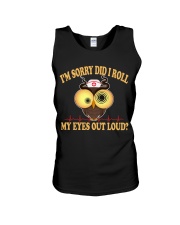 I'm sorry did i roll my eyes out loud Unisex Tank thumbnail