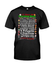 12 DAYS OF TEACHING MATH Classic T-Shirt front