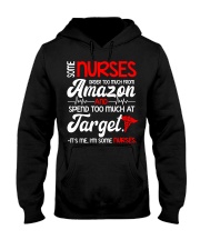Some Nurses Order Hooded Sweatshirt thumbnail