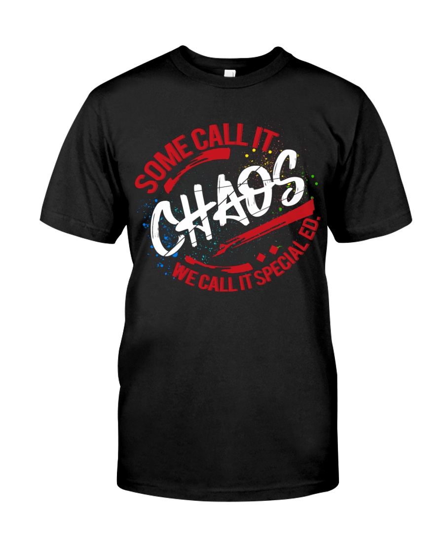 We call it special ed Classic T-Shirt
