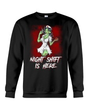 Night Shift Is Here Crewneck Sweatshirt thumbnail
