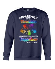 We Teach Special Education Crewneck Sweatshirt thumbnail