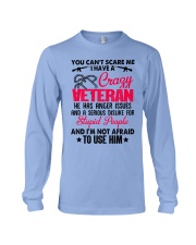 I have a Crazy Veteran Long Sleeve Tee thumbnail