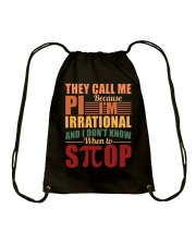 THEY CALL ME PI BECAUSE I'M IRRATIONAL Drawstring Bag thumbnail