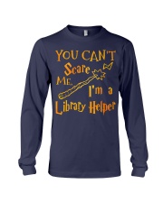 You can't scare me i'm a library helper Long Sleeve Tee thumbnail