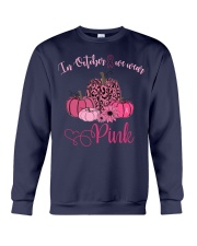 IN OCTOBER WE WEAR PINK Crewneck Sweatshirt thumbnail