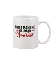 Don't make me act like my Nurse Bestie Mug thumbnail