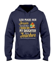 My daughter is a Teacher Hooded Sweatshirt thumbnail