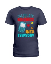 Calculate kindness into every day Ladies T-Shirt thumbnail
