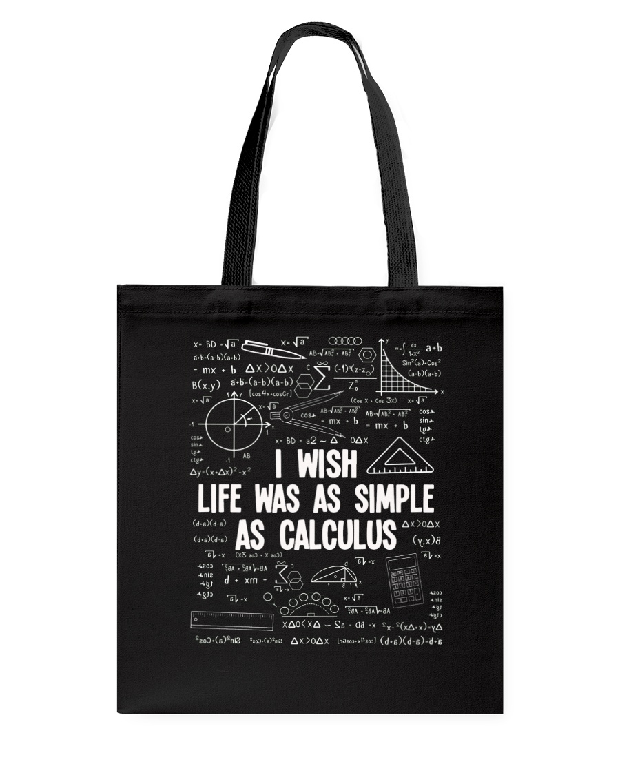 I WISH LIFE WAS AS SIMPLE AS CALCULUS Tote Bag