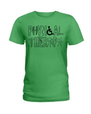 PHYSICAL THERAPY Ladies T-Shirt thumbnail