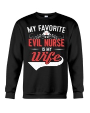 MY FAVORITE EVIL NURSE IS MY WIFE Crewneck Sweatshirt thumbnail