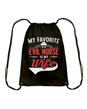 MY FAVORITE EVIL NURSE IS MY WIFE Drawstring Bag thumbnail