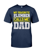 Plumber calls me Dad Classic T-Shirt tile