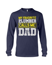 Plumber calls me Dad Long Sleeve Tee thumbnail