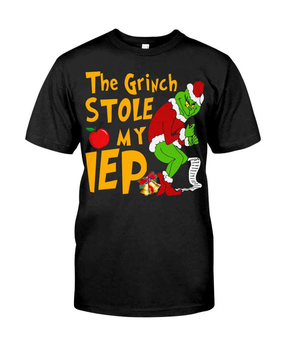 THE GRINCH STOLE MY IEP Classic T-Shirt