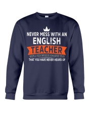 Never mess with an English Teacher Crewneck Sweatshirt thumbnail