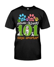 WE ARE PAWS-ITIVELY 101 DAYS SMARTER Classic T-Shirt thumbnail