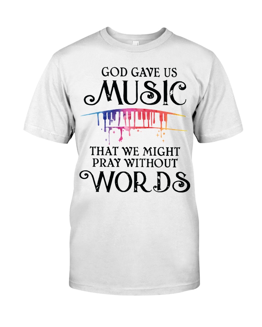 God Gave US MUSIC Classic T-Shirt