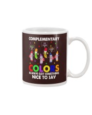 COMPLEMENTARY COLORS ALWAYS GOT SOMETHING Mug thumbnail