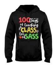 100 DAYS OF TEACHING MY CLASS WITH A LOT OF SASS Hooded Sweatshirt thumbnail