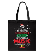 THE BEST WAY TO SPREAD CHRISTMAS CHEER Tote Bag thumbnail