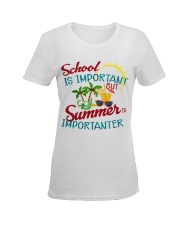 School is important But Summer Ladies T-Shirt women-premium-crewneck-shirt-front