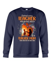 Teacher Mom who believed in her first Crewneck Sweatshirt thumbnail