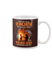Teacher Mom who believed in her first Mug thumbnail