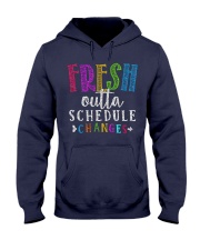 Fresh outta schedule changes Hooded Sweatshirt thumbnail