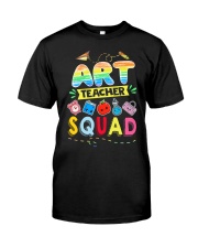 Art Teacher Squad Classic T-Shirt front