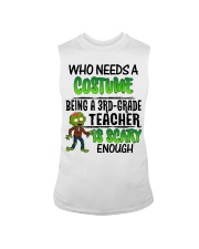 WHO NEEDS A COSTUME BEING A 3RD GRADE TEACHER Sleeveless Tee thumbnail
