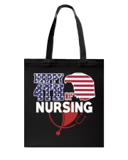 Happy 4TH of Nursing Tote Bag thumbnail