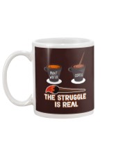 THE STRUGGLE IS REAL Mug back