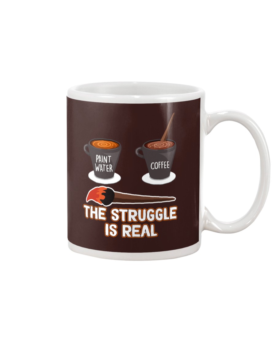 THE STRUGGLE IS REAL Mug