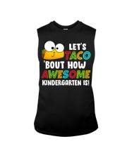 LET'S TACO BOUT HOW AWESOME KINDERGARTEN IS Sleeveless Tee thumbnail